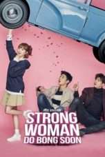 Nonton Streaming Download Drama Strong Woman Do Bong Soon (2017) Subtitle Indonesia