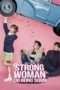 Nonton Streaming Download Drama Strong Woman Do Bong Soon (2017) Subtitle Indonesia