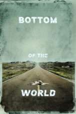 Nonton Streaming Download Drama Bottom of the World (2017) Subtitle Indonesia