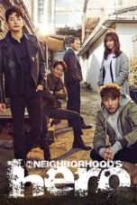 Nonton Streaming Download Drama Neighborhood’s Hero (2016) Subtitle Indonesia