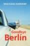 Nonton Streaming Download Drama Goodbye Berlin (2016) Subtitle Indonesia