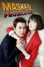 Nonton Streaming Download Drama Masked Prosecutor (2015) Subtitle Indonesia