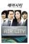 Nonton Streaming Download Drama Air City (2007) Subtitle Indonesia