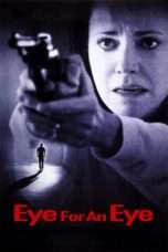 Nonton Streaming Download Drama Eye for an Eye (1996) Subtitle Indonesia