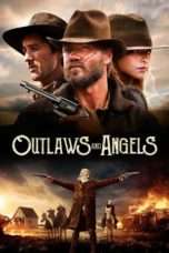 Nonton Streaming Download Drama Outlaws and Angels (2016) jf Subtitle Indonesia