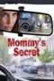 Nonton Streaming Download Drama Mommy’s Secret (2016) Subtitle Indonesia