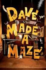 Nonton Streaming Download Drama Dave Made a Maze (2017) jf Subtitle Indonesia