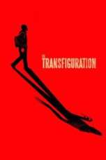 Nonton Streaming Download Drama The Transfiguration (2017) Subtitle Indonesia