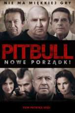 Nonton Streaming Download Drama Pitbull. New Order (2016) Subtitle Indonesia