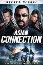 Nonton Streaming Download Drama The Asian Connection (2016) Subtitle Indonesia