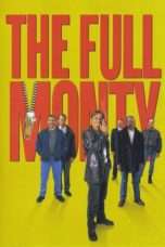 Nonton Streaming Download Drama The Full Monty (1997) Subtitle Indonesia