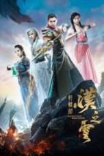 Nonton Streaming Download Drama Xuan-Yuan Sword: Han Cloud (2017) Subtitle Indonesia