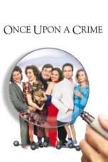 Nonton Streaming Download Drama Once Upon a Crime (1992) Subtitle Indonesia