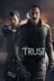 Nonton Streaming Download Drama The Trust (2016) Subtitle Indonesia