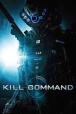 Nonton Streaming Download Drama Kill Command (2016) jf Subtitle Indonesia