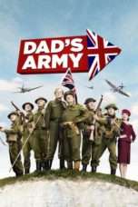 Nonton Streaming Download Drama Dad’s Army (2016) Subtitle Indonesia