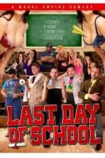 Nonton Streaming Download Drama Last Day of School (2016) Subtitle Indonesia