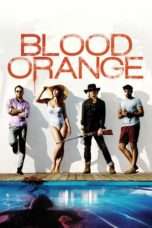 Nonton Streaming Download Drama Blood Orange (2016) Subtitle Indonesia