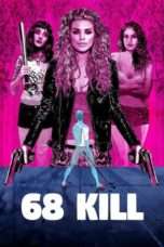 Nonton Streaming Download Drama 68 Kill (2017) jf Subtitle Indonesia