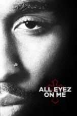 Nonton Streaming Download Drama All Eyez on Me (2017) Subtitle Indonesia