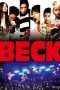 Nonton Streaming Download Drama Beck (2010) Subtitle Indonesia