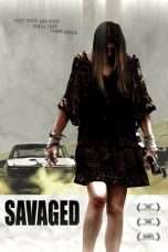 Nonton Streaming Download Drama Savaged (2014) Subtitle Indonesia