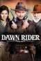 Nonton Streaming Download Drama Dawn Rider (2012) Subtitle Indonesia