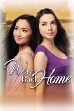 Nonton Streaming Download Drama Way Back Home (2011) Subtitle Indonesia