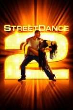 Nonton Streaming Download Drama StreetDance 2 (2012) jf Subtitle Indonesia