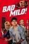 Nonton Streaming Download Drama Bad Milo (2013) fgt Subtitle Indonesia