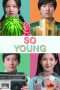 Nonton Streaming Download Drama So Young (2013) Subtitle Indonesia