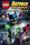 Nonton Streaming Download Drama Lego Batman: The Movie – DC Super Heroes Unite (2013) Subtitle Indonesia