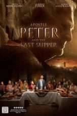 Nonton Streaming Download Drama Apostle Peter and the Last Supper (2012) Subtitle Indonesia