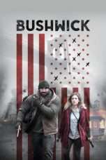 Nonton Streaming Download Drama Bushwick (2017) jf Subtitle Indonesia