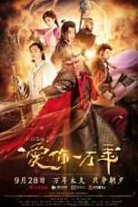 Nonton Streaming Download Drama A Chinese Odyssey: Love of Eternity / 大话西游之爱你一万年 (2017) Subtitle Indonesia