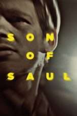 Nonton Streaming Download Drama Son of Saul (2015) Subtitle Indonesia