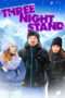 Nonton Streaming Download Drama Three Night Stand (2013) Subtitle Indonesia