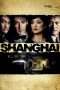 Nonton Streaming Download Drama Shanghai (2010) jf Subtitle Indonesia