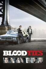 Nonton Streaming Download Drama Blood Ties (2013) Subtitle Indonesia