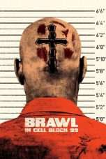 Nonton Streaming Download Drama Nonton Brawl in Cell Block 99 (2017) Sub Indo jf Subtitle Indonesia