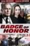 Nonton Streaming Download Drama Badge of Honor (2015) Subtitle Indonesia