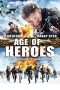 Nonton Streaming Download Drama Age of Heroes (2011) Subtitle Indonesia