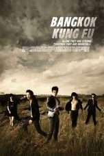 Nonton Streaming Download Drama Bangkok Kung Fu (2011) jf Subtitle Indonesia