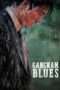 Nonton Streaming Download Drama Gangnam Blues (2015) Subtitle Indonesia