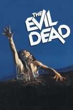 Nonton Streaming Download Drama The Evil Dead (1981) Subtitle Indonesia