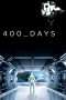 Nonton Streaming Download Drama 400 Days (2015) Subtitle Indonesia