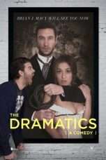 Nonton Streaming Download Drama The Dramatics: A Comedy (2015) Subtitle Indonesia