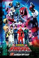 Nonton Streaming Download Drama Tokusou Sentai Dekaranger: 10 YEARS AFTER (2015) Subtitle Indonesia