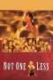 Nonton Streaming Download Drama Not One Less (1999) Subtitle Indonesia