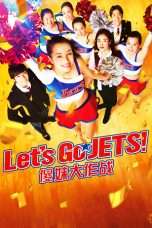 Nonton Streaming Download Drama Let’s Go, Jets! (2017) Subtitle Indonesia